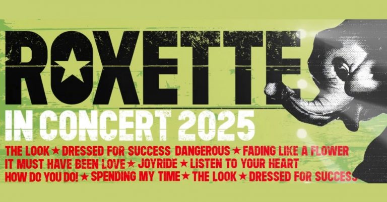 Roxette In Concert 2025 - RoxetteBlog